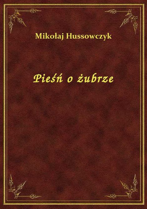 ebooki: Pieśń O Żubrze – ebook