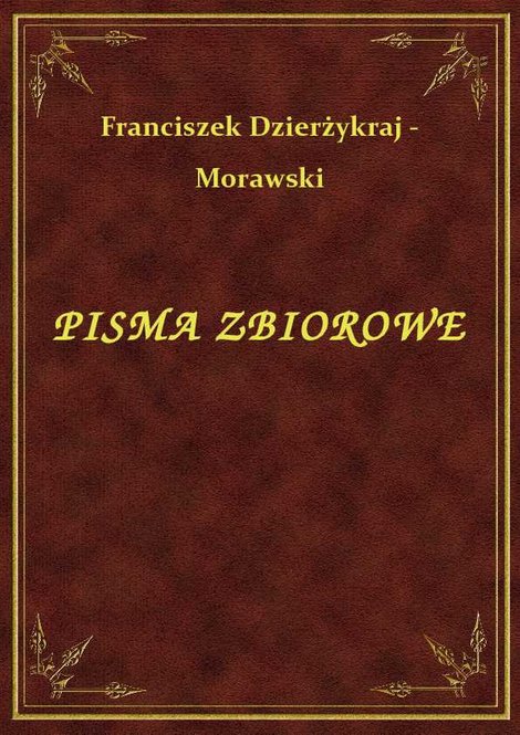 ebooki: Pisma Zbiorowe – ebook
