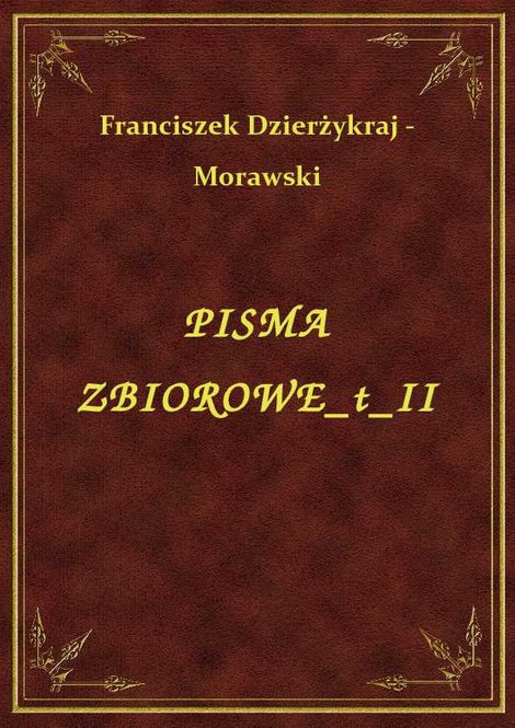 ebooki: Pisma Zbiorowe T II – ebook