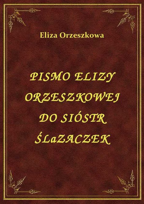 ebooki: Pismo Elizy Orzeszkowej Do Sióstr Ślązaczek – ebook