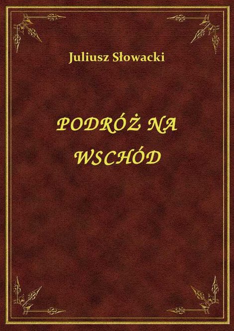ebooki: Podróż Na Wschód – ebook