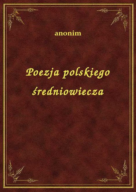 ebooki: Poezja Polskiego Średniowiecza – ebook