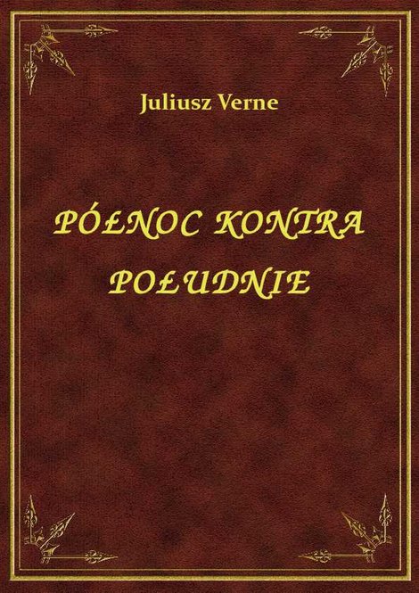 ebooki: Północ Kontra Południe – ebook