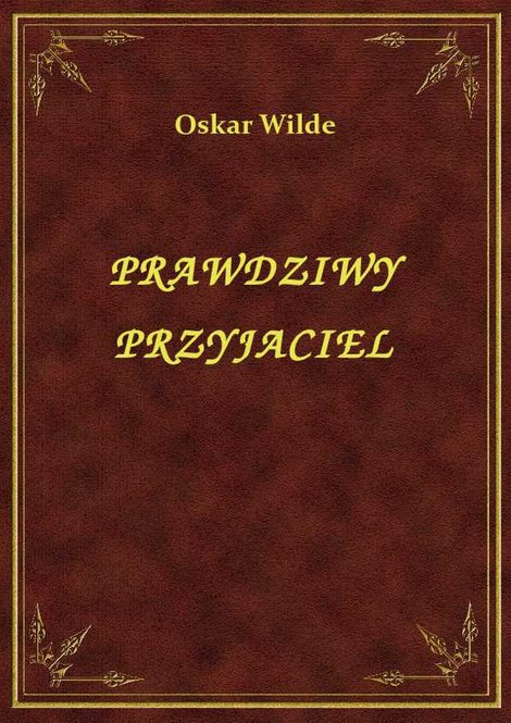 ebooki: Prawdziwy Przyjaciel – ebook