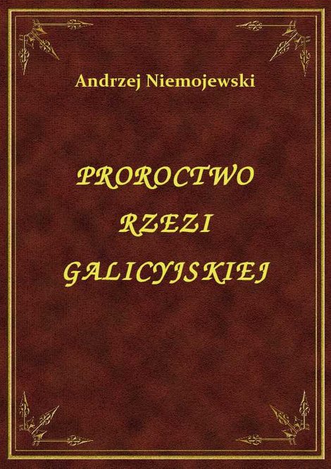 ebooki: Proroctwo Rzezi Galicyjskiej – ebook