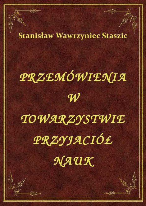 ebooki: Przemówienia W Towarzystwie Przyjaciół Nauk – ebook