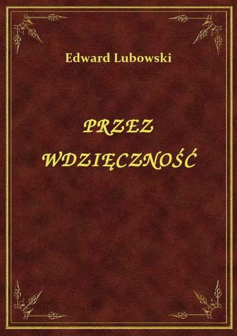 ebooki: Przez Wdzięczność – ebook