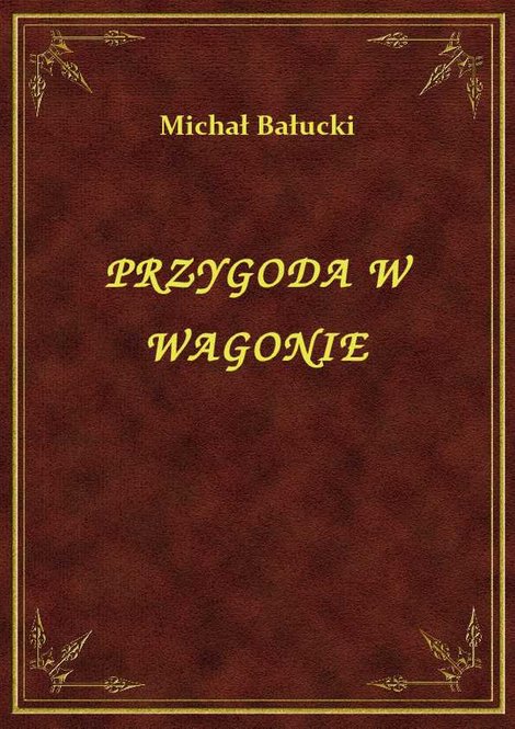 ebooki: Przygoda W Wagonie – ebook