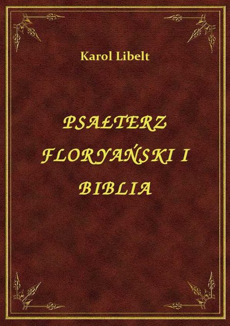 ebooki: Psałterz Floryański I Biblia – ebook