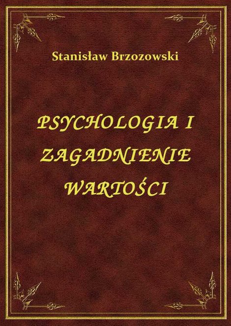ebooki: Psychologia I Zagadnienie Wartości – ebook