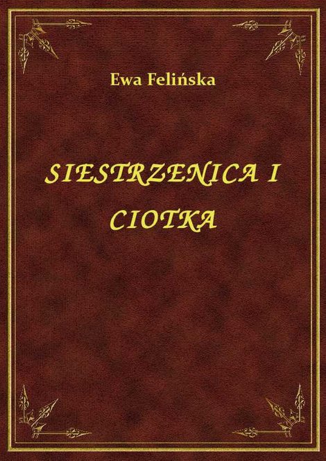 ebooki: Siestrzenica I Ciotka – ebook