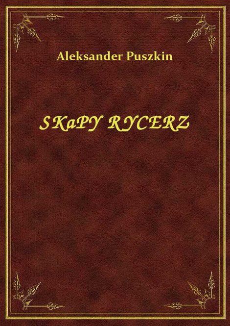 ebooki: Skąpy Rycerz – ebook