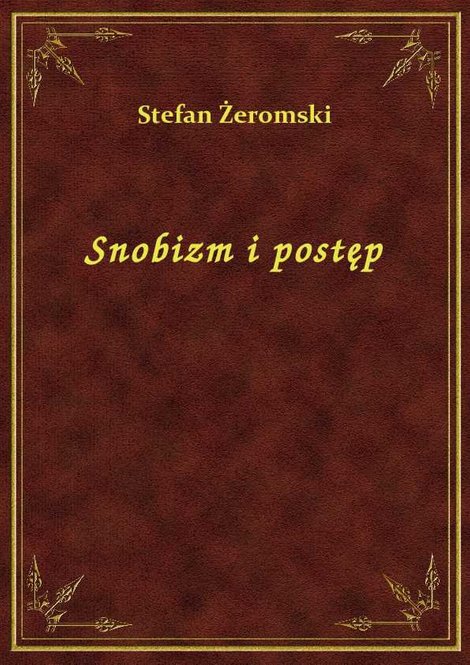 ebooki: Snobizm I Postęp – ebook