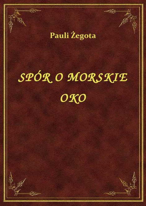 ebooki: Spór O Morskie Oko – ebook