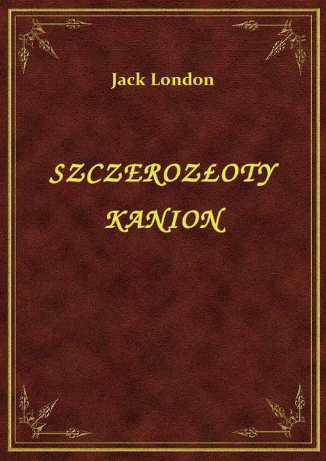 ebooki: Szczerozłoty Kanion – ebook