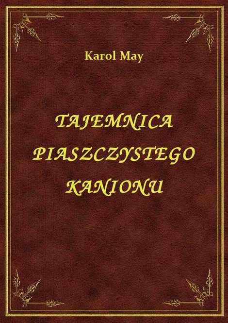 ebooki: Tajemnica Piaszczystego Kanionu – ebook