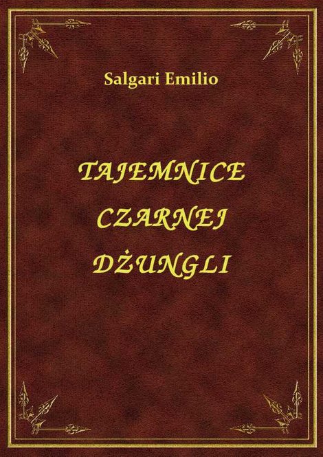 ebooki: Tajemnice Czarnej Dżungli – ebook
