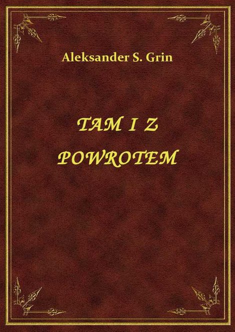 ebooki: Tam I Z Powrotem – ebook
