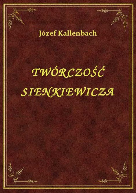 ebooki: Twórczość Sienkiewicza – ebook