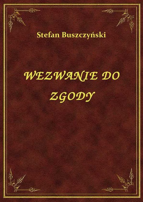 ebooki: Wezwanie Do Zgody – ebook