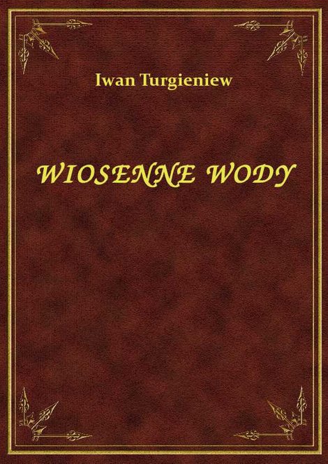 ebooki: Wiosenne Wody – ebook