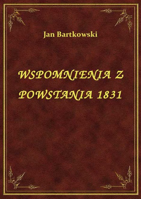 ebooki: Wspomnienia z powstania 1831 r. i pierwszych lat emigracji – ebook