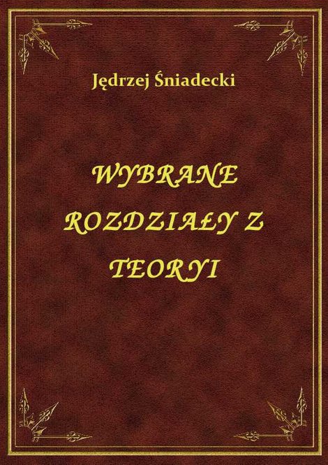 ebooki: Wybrane Rozdziały Z Teoryi – ebook