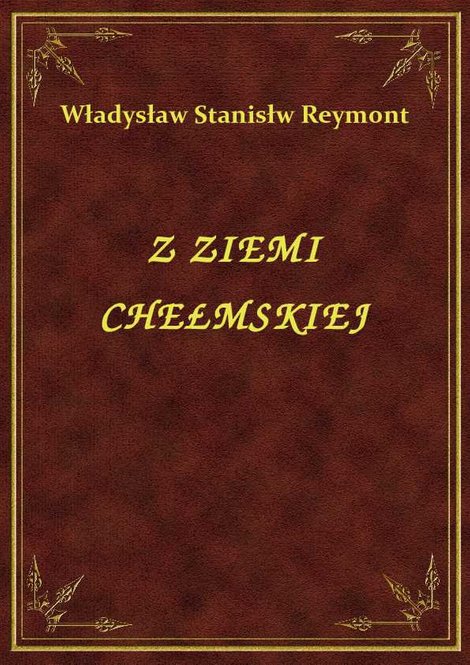 ebooki: Z Ziemi Chełmskiej – ebook