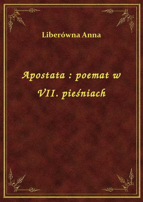 ebooki: Apostata : poemat w VII. pieśniach – ebook