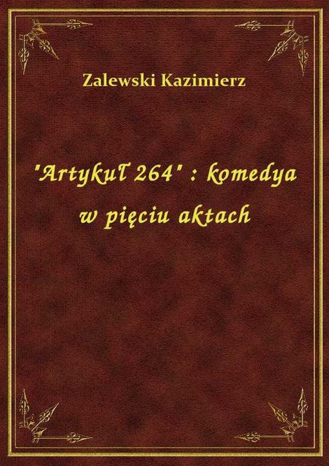 ebooki: "Artykuł 264" : komedya w pięciu aktach – ebook