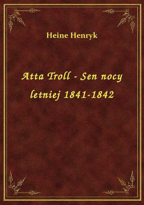 ebooki: Atta Troll - Sen nocy letniej 1841-1842 – ebook