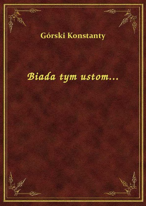 ebooki: Biada tym ustom... – ebook