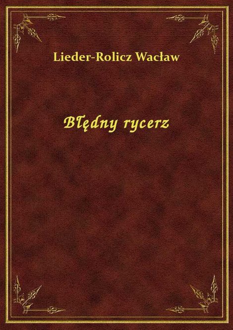 ebooki: Błędny rycerz – ebook