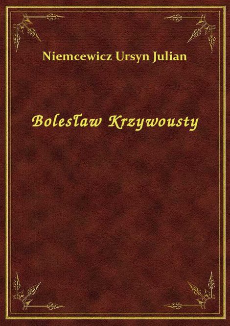 ebooki: Bolesław Krzywousty – ebook