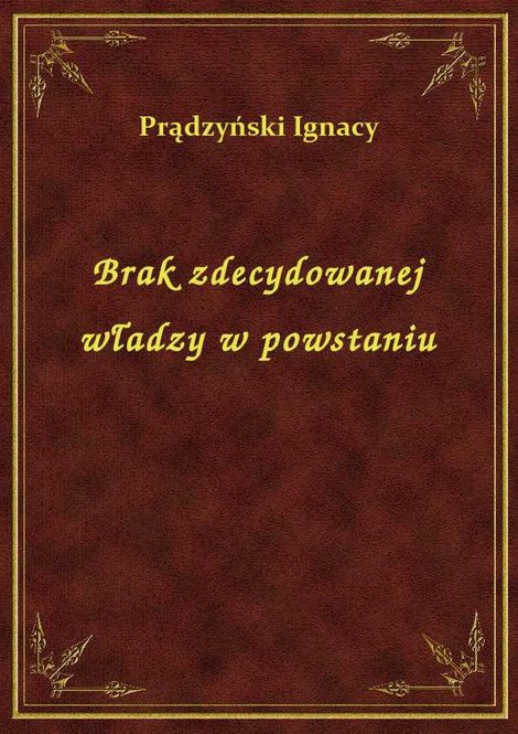 ebooki: Brak zdecydowanej władzy w powstaniu – ebook