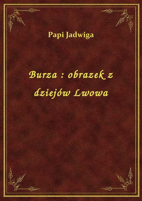 ebooki: Burza : obrazek z dziejów Lwowa – ebook