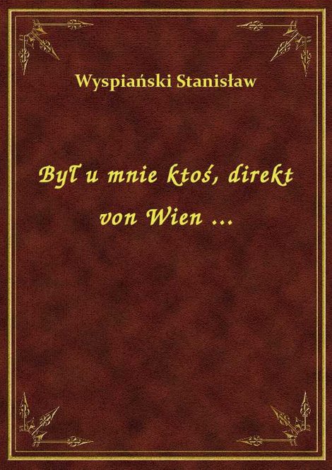 ebooki: Był u mnie ktoś, direkt von Wien ... – ebook