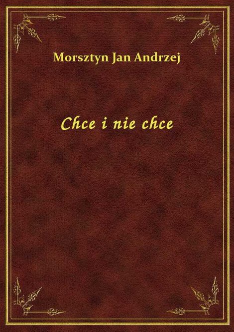 ebooki: Chce i nie chce – ebook