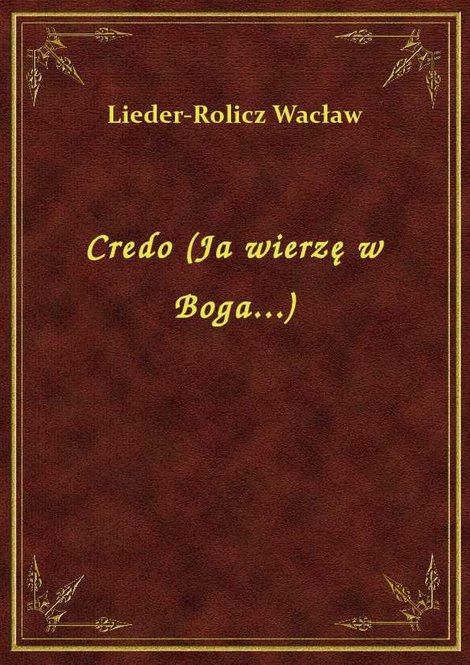 ebooki: Credo (Ja wierzę w Boga...) – ebook