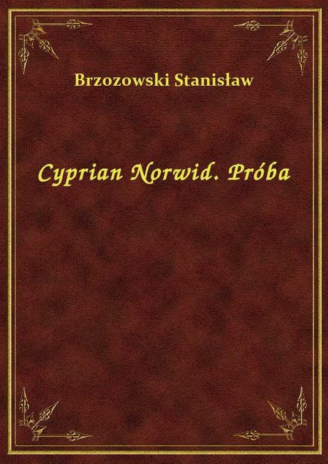 ebooki: Cyprian Norwid. Próba – ebook