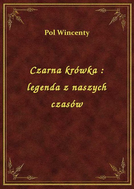 ebooki: Czarna krówka : legenda z naszych czasów – ebook