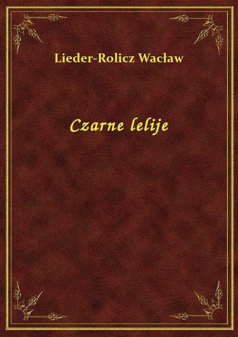 ebooki: Czarne lelije – ebook