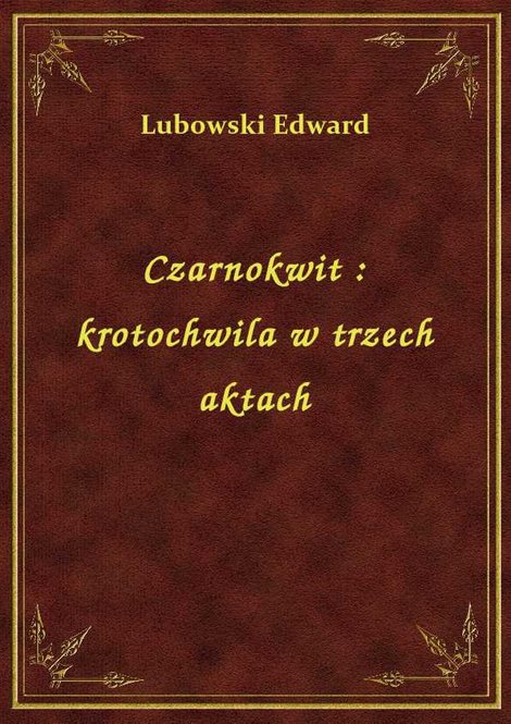 ebooki: Czarnokwit : krotochwila w trzech aktach – ebook