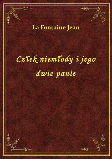 ebooki: Człek niemłody i jego dwie panie – ebook