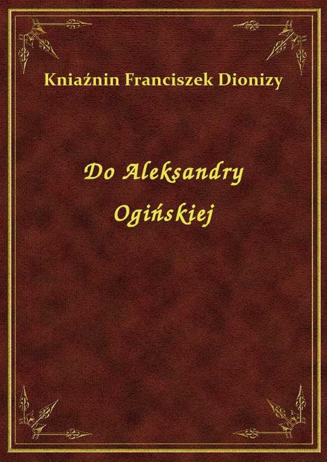 ebooki: Do Aleksandry Ogińskiej – ebook