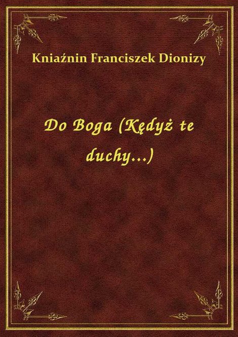 ebooki: Do Boga (Kędyż te duchy...) – ebook