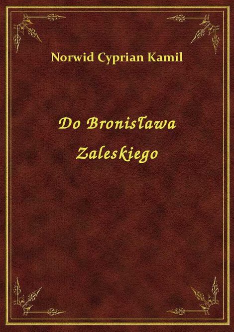 ebooki: Do Bronisława Zaleskiego – ebook