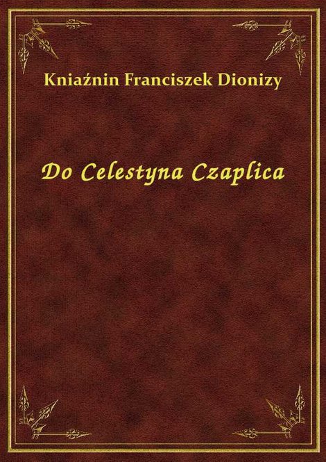 ebooki: Do Celestyna Czaplica – ebook