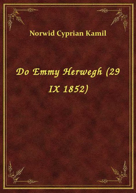ebooki: Do Emmy Herwegh (29 IX 1852) – ebook