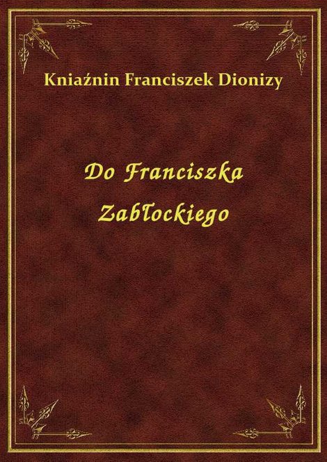 ebooki: Do Franciszka Zabłockiego – ebook